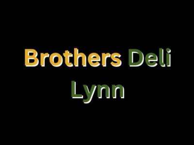 Brothers Deli of Lynn Inc.