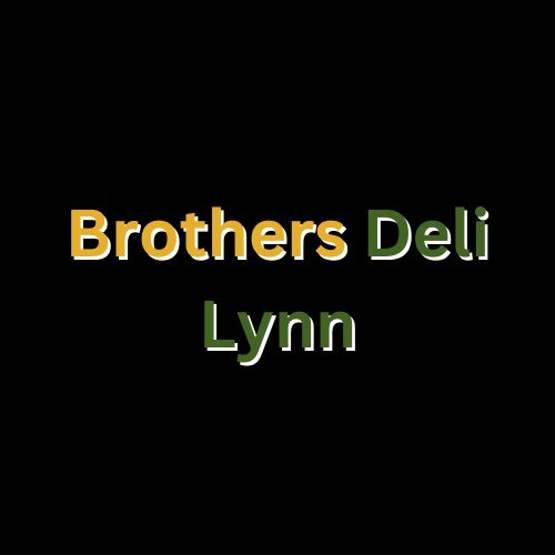 Brothers Deli of Lynn Inc.
